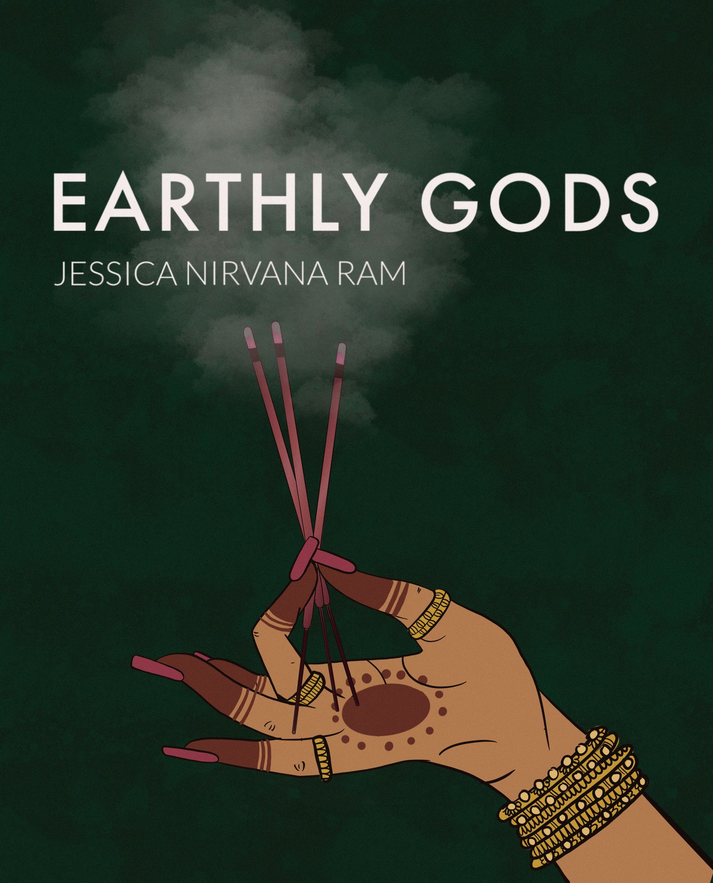 Earthly Gods (Jessica  Nirvana Ram)